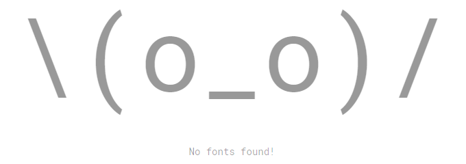 新しいgoogle Fontsのページでフォント検索をしてフォントが見つからなかった時のエラーが謎の顔文字